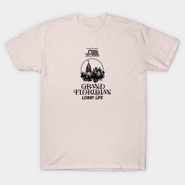 Grand Floridian Lobby Life T-Shirt by wdwbtg